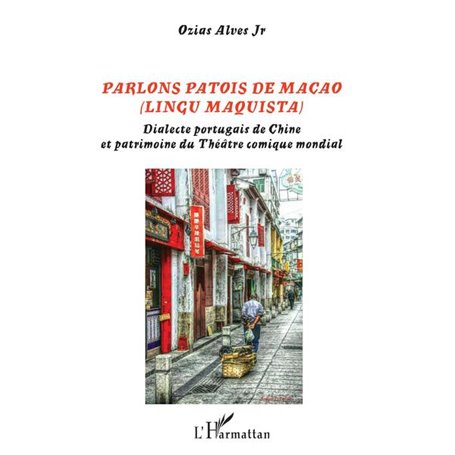 PARLONS PATOIS DE MACAO