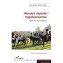 Histoire vivante napoléonienne