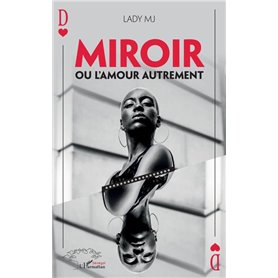 Miroir ou l'amour autrement
