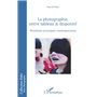La photographie, entre tableau et dispositif