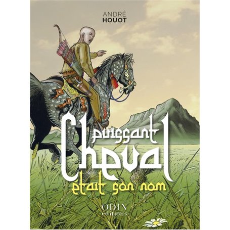Puissant Cheval était son nom