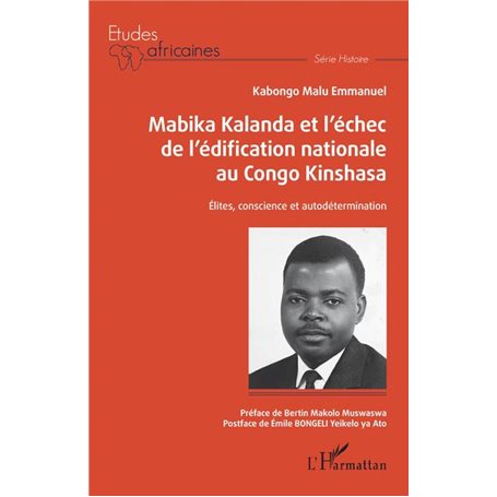 Mabika Kalanda et l'échec de l'édification nationale au Congo Kinshasa