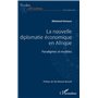 La nouvelle diplomatie économique en Afrique