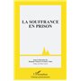 La souffrance en prison