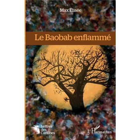 Le Baobab enflammé