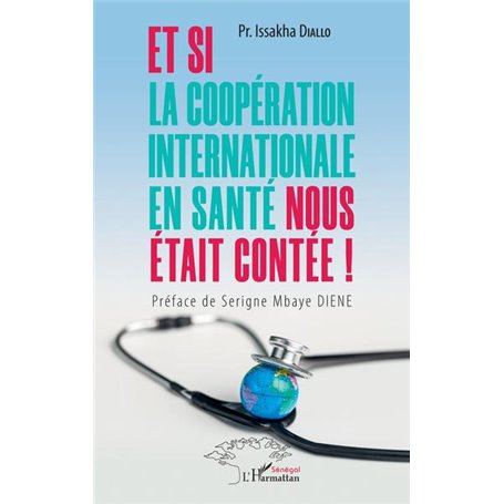 Et si la coopération internationale en santé nous était contée !