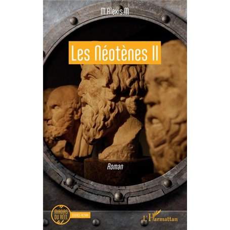 Les Néotènes II