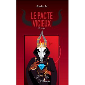 Le pacte vicieux. Roman