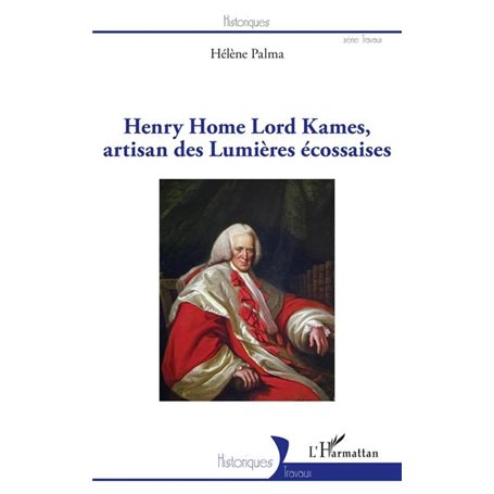 Henry Home Lord Kames, artisan des Lumières écossaises