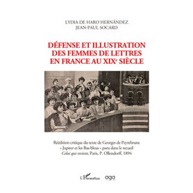 Défense et illustration des femmes de lettres en France au XIXe siècle