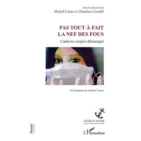 Pas tout à fait la nef des fous