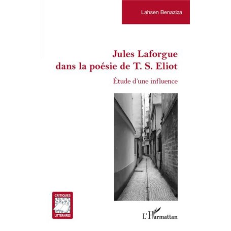 Jules Laforgue dans la poésie de T. S. Eliot