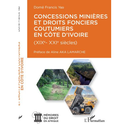 Concessions minières et droits fonciers coutumiers en Côte d'Ivoire