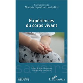 Expériences du corp vivant