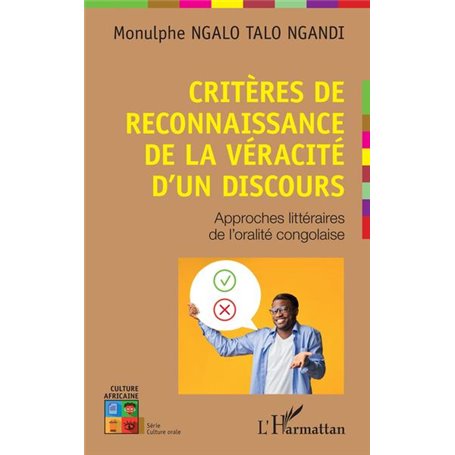 Critères de reconnaissance de la véracité d'un discours