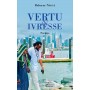 Vertu et Ivresse