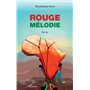 Rouge mélodie. Roman