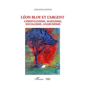 Léon Bloy et l'argent