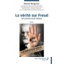 La vérité sur Freud