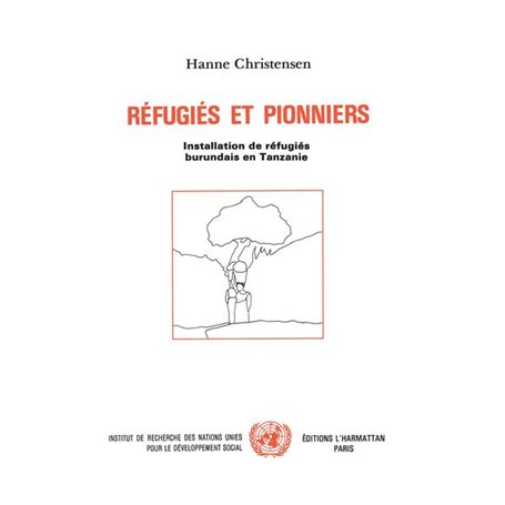 Réfugiés et pionniers