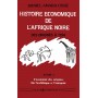 Histoire économique de l'Afrique noire - Des origines à 1794