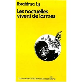 Les Noctuelles vivent de larmes