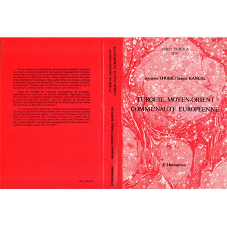 Turquie, Moyen-Orient et communauté européenne