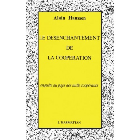 Le désenchantement de la coopération