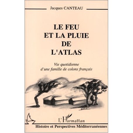 Le feu et la pluie de l'Atlas