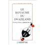 Le royaume de Swaziland