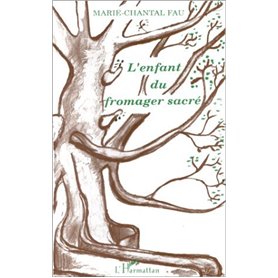 L'enfant du fromager sacré