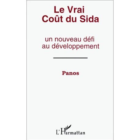 Le vrai coût du Sida