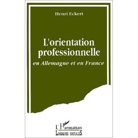L'orientation professionnelle en Allemagne et en France