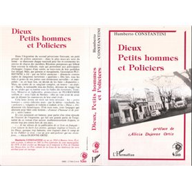 Dieux, petits hommes et policiers