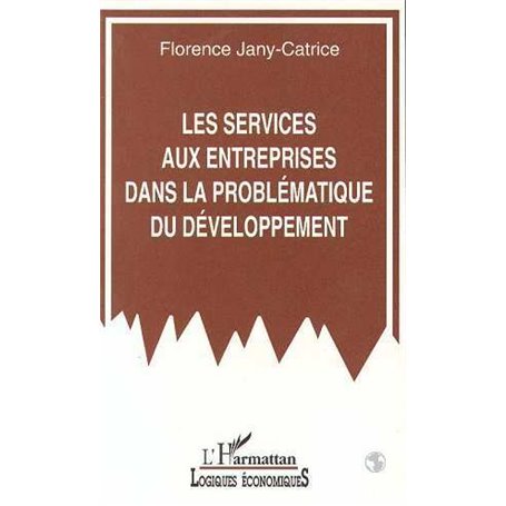 Les services aux entreprises dans la problématique du développement