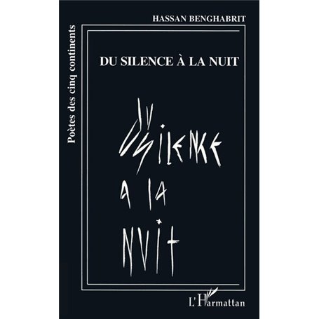 Du silence à la nuit