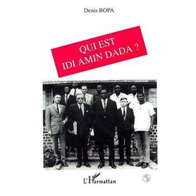 Qui est Idi Amin Dada ?