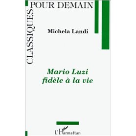 Mario Luzi fidèle à la vie