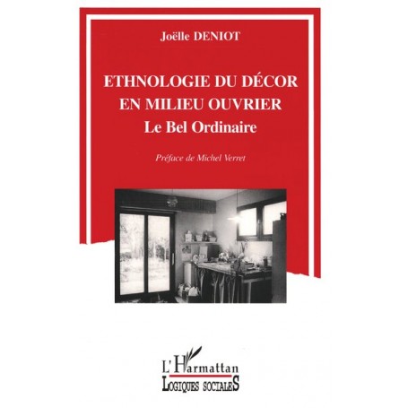 Ethnologie du décor en milieu ouvrier