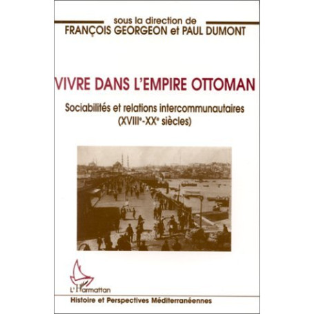 Vivre dans l'empire Ottoman