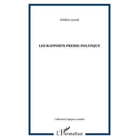 LES RAPPORTS PRESSE-POLITIQUE