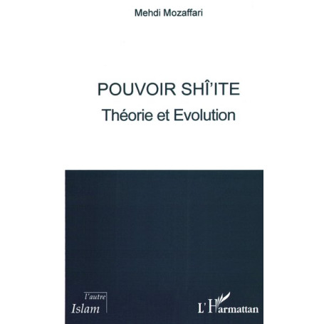POUVOIR SHI'ITE