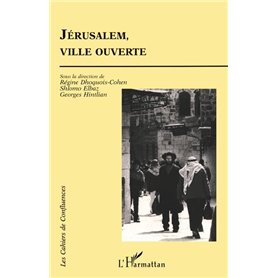 Jérusalem, ville ouverte