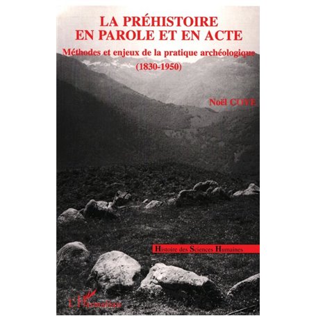 La Préhistoire en Parole et en Acte