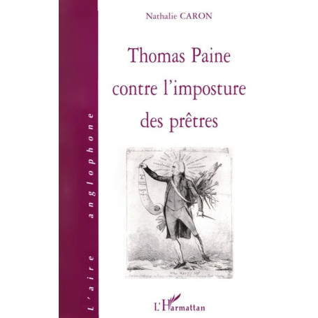 THOMAS PAINE CONTRE L'IMPOSTURE DES PRÊTRES