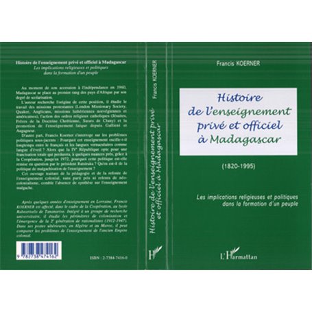 HISTOIRE DE L'ENSEIGNEMENT PRIVÉ ET OFFICIEL À MADAGASCAR (1820-1995)