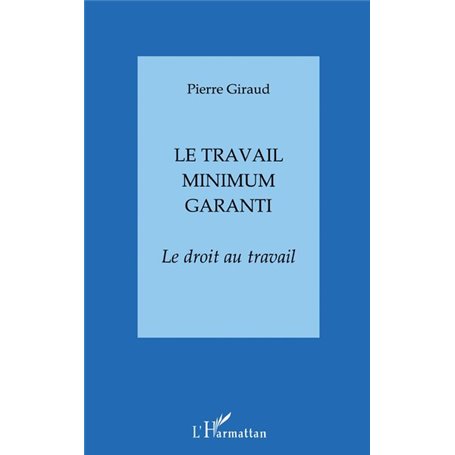 LE TRAVAIL MINIMUM GARANTI