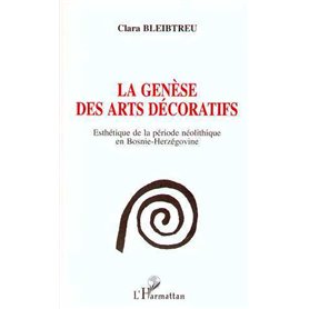 LA GENÈSE DES ARTS DÉCORATIFS