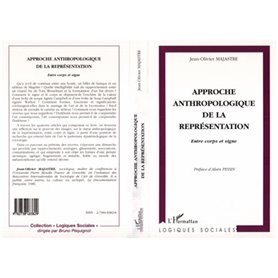 APPROCHE ANTHROPOLOGIQUE DE LA REPRÉSENTATION