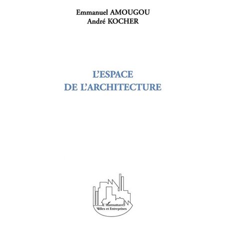 L'espace de l'architecture